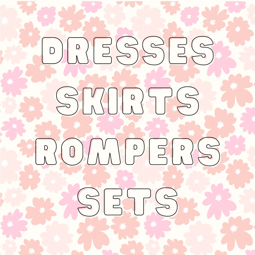 Dresses, Skirts, Rompers & Sets